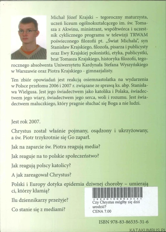 Czy Chrystus mógłby się dziś urodzić?. MICHAŁ KRAJSKI