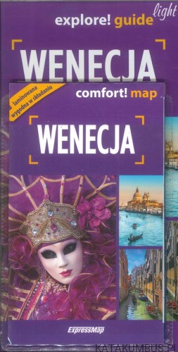 Wenecja explore! + mapa. PRACA ZBIOROWA