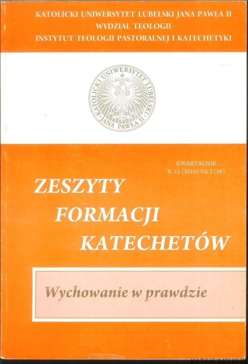 Zeszyty formacji katechetów. Wychowanie w prawdzie. PRACA ZBIOROWA