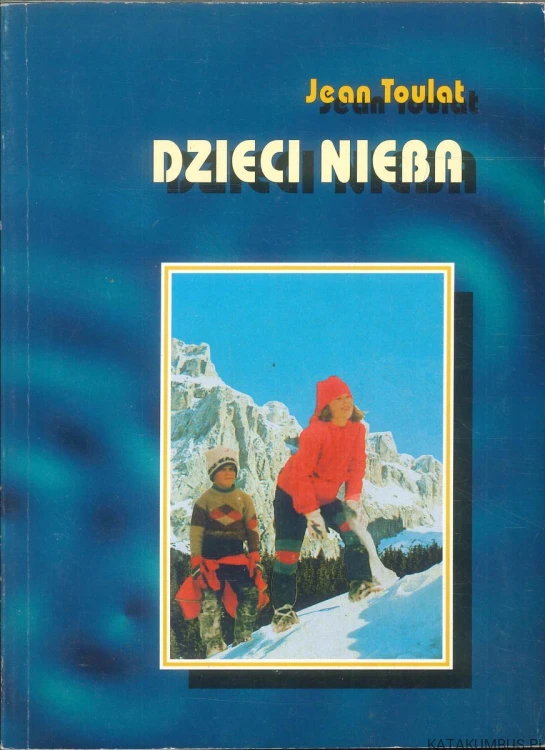 Dzieci nieba. JEAN TOULAT