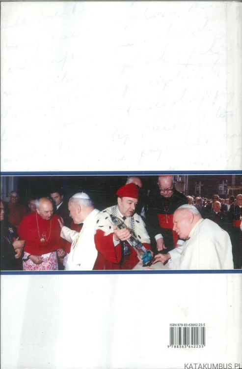 Ja Was zawsze popierałem... Karol Wojtyła, Jan Paweł II a wrocławskie środowisko teologiczne. PRACA ZBIOROWA