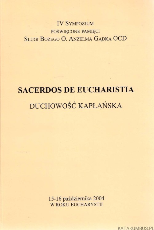 Sacerdos De Eucharistia. PRACA ZBIOROWA