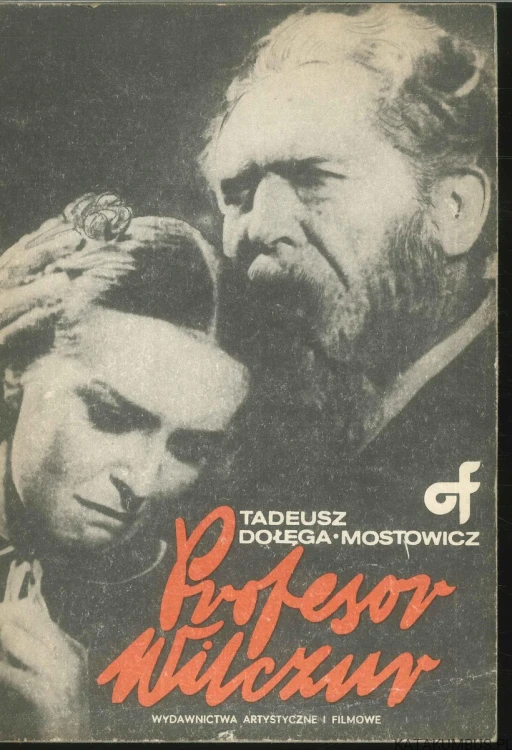 Profesor Wilczur. TADEUSZ DOŁĘGA-MOSTOWICZ
