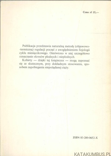 Naturalna regulacja poczęć. Metoda objawowo-termiczna. ELŻBIETA WÓJCIK
