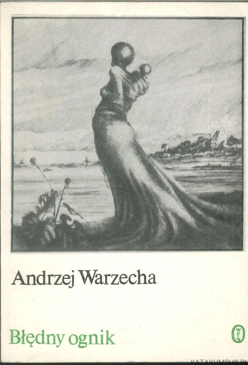 Błędny ognik. ANDRZEJ WARZECHA