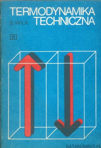 Termodynamika techniczna. SŁAWOMIR WILK