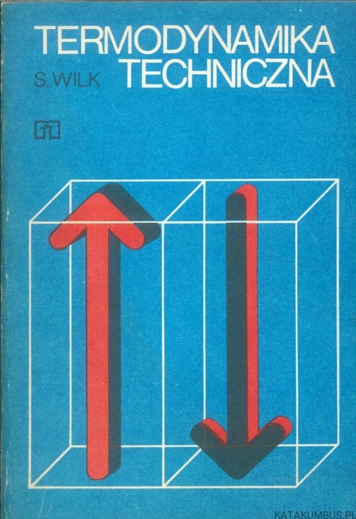 Termodynamika techniczna. SŁAWOMIR WILK