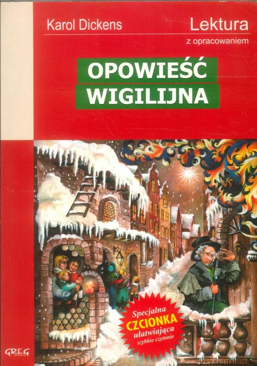 Opowieść wigilijna. KAROL DICKENS