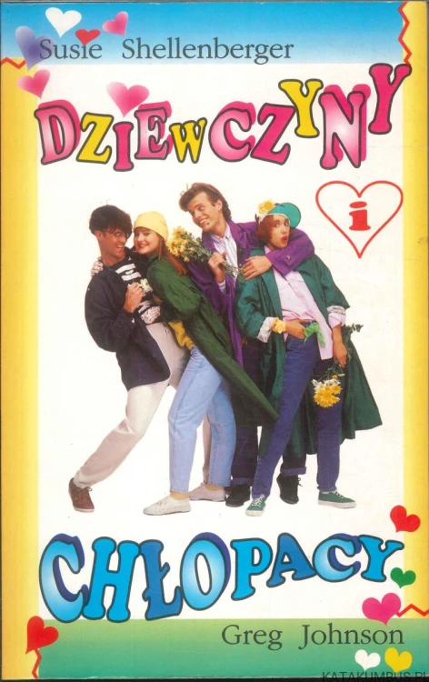 Dziewczyny i chłopacy. SUSIE SHELLENBERGER, GREG JOHNSON