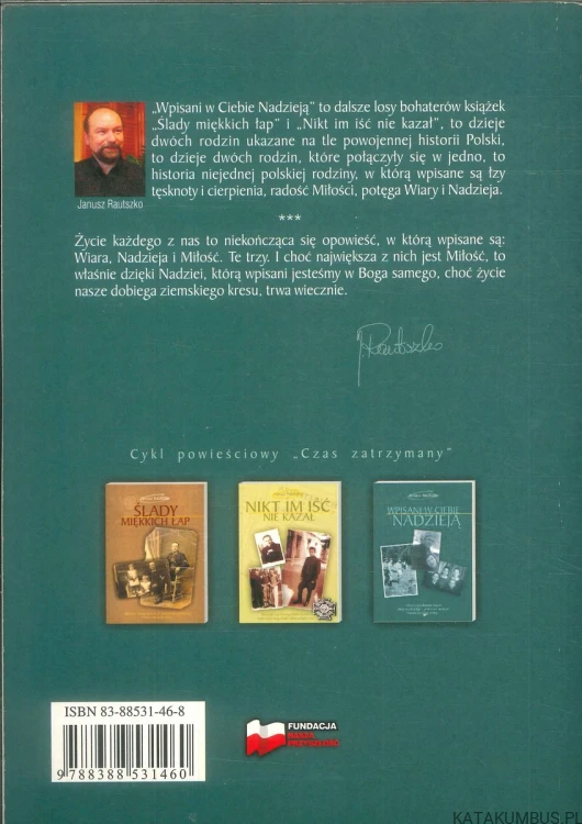 Wpisani w Ciebie nadzieją. JANUSZ RAUTSZKO