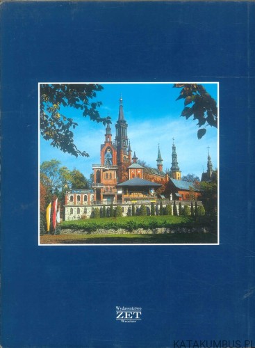 Licheń. Dzieje Sanktuarium. Historia objawień Matki Bożej. PRACA ZBIOROWA