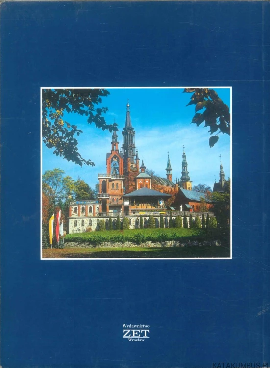 Licheń. Dzieje Sanktuarium. Historia objawień Matki Bożej. PRACA ZBIOROWA