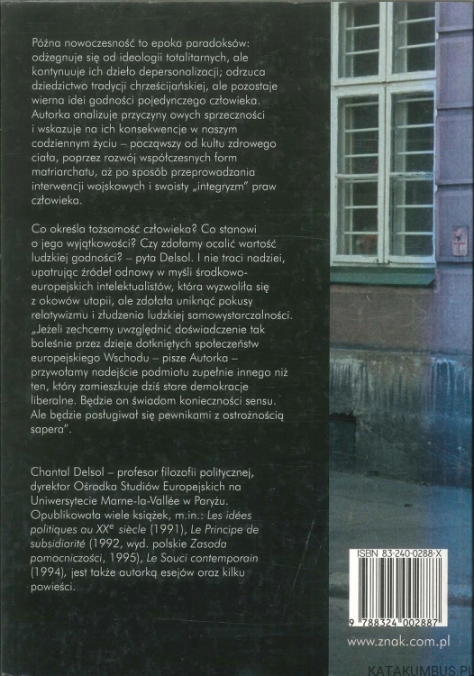 Esej o człowieku późnej nowoczesności. CHANTAL DELSOL