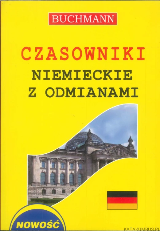 Czasowniki niemieckie z odmianami + gramatyka. PRACA ZBIOROWA