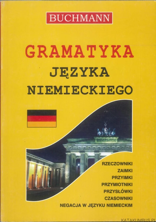Czasowniki niemieckie z odmianami + gramatyka. PRACA ZBIOROWA