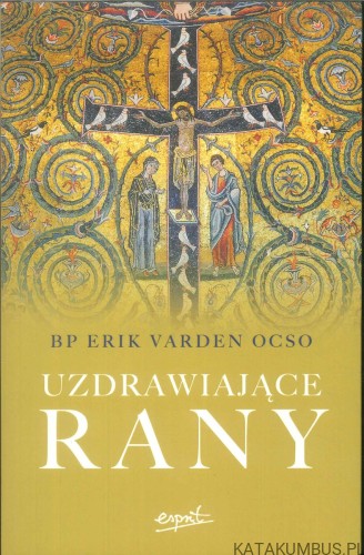 Uzdrawiające rany. ERIK VARDEN