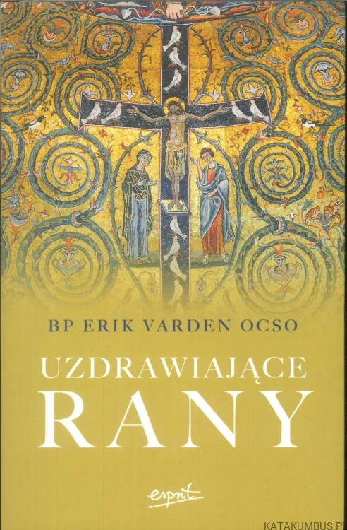 Uzdrawiające rany. ERIK VARDEN
