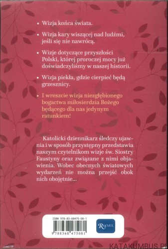 Proroctwa i wizje świętej Faustyny. HENRYK BEJDA