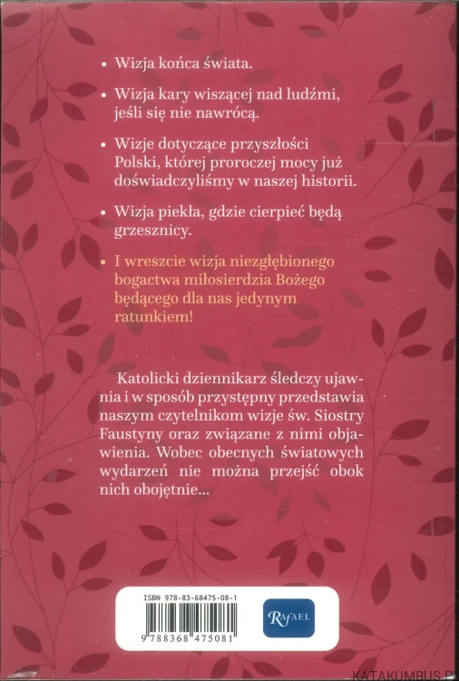 Proroctwa i wizje świętej Faustyny. HENRYK BEJDA