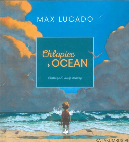 Chłopiec i ocean. MAX LUCADO