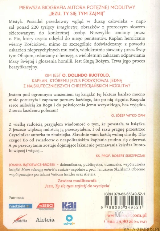Jezu, Ty się tym zajmij! O. Dolindo Ruotolo. Życie i cuda. JOANNA BĄTKIEWICZ-BROŻEK
