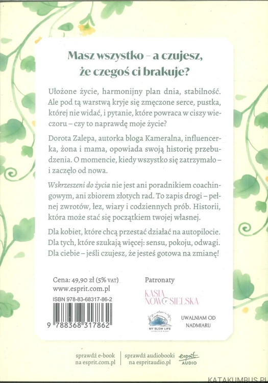 Wskrzeszeni do życia. DOROTA ZALEPA