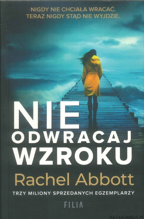 Nie odwracaj wzroku. RACHEL ABBOTT
