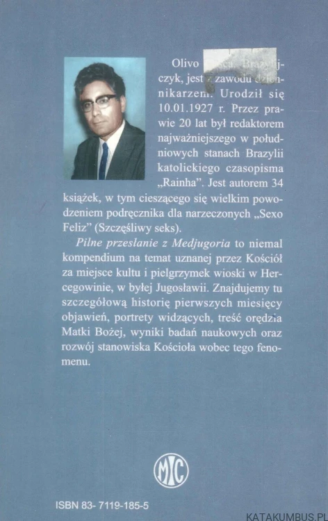 Pilne przesłanie z Medjugoria. OLIVO CESCA