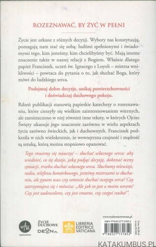 Rozeznawanie. Boży głos w sercu. PAPIEŻ FRANCISZEK