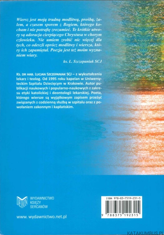 Będziesz żyć wiecznie. KS. LUCJAN SZCZEPANIAK SCJ