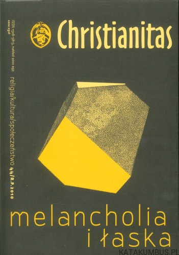 Melancholia i łaska. PRACA ZBIOROWA