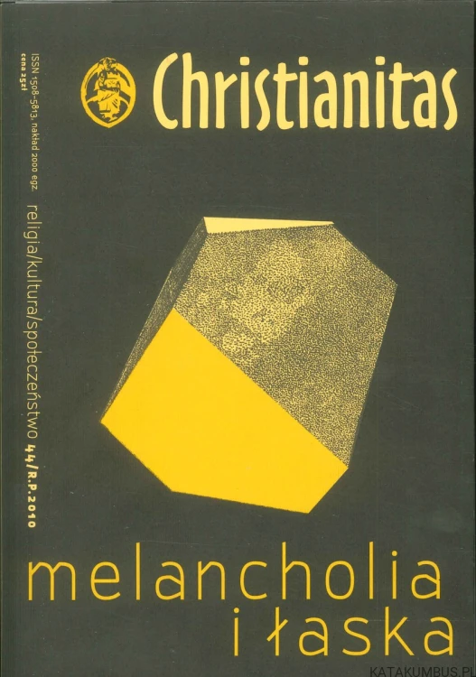 Melancholia i łaska. PRACA ZBIOROWA