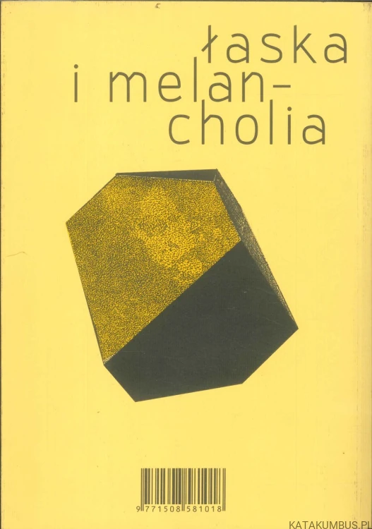Melancholia i łaska. PRACA ZBIOROWA