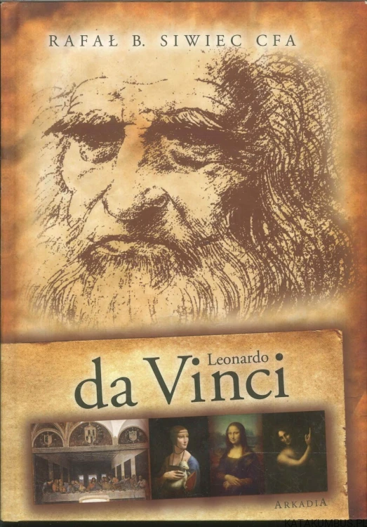 Leonardo da Vinci. RAFAŁ B. SIWIEC