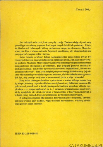 Nie ma nieuleczalnie chorych. JULIAN ALEKSANDROWICZ