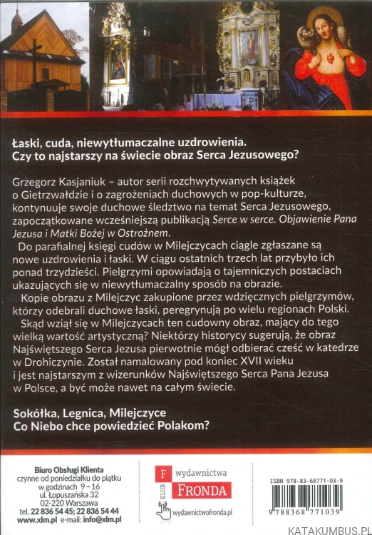 Milejczyce. Serce Dobrego Pasterza – nadzieja Polski w czasach ostatecznych. GRZEGORZ KASJANIUK
