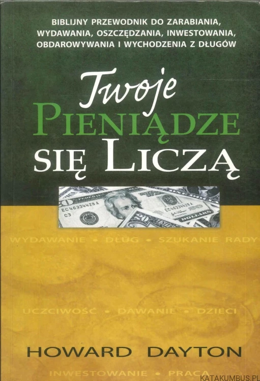 Twoje pieniądze się liczą. HOWARD DAYTON