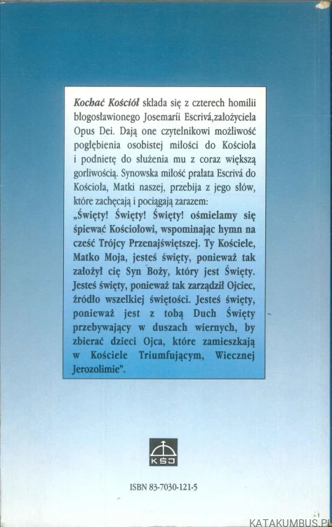 Kochać Kościół. JOSEMARÍA ESCRIVÁ