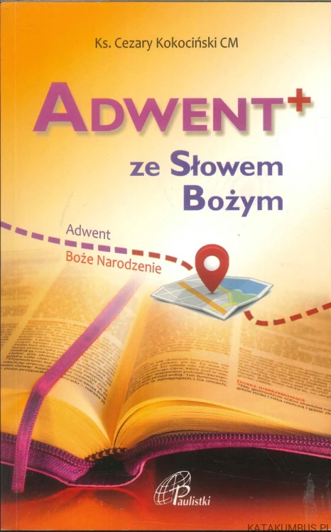 Adwent+ ze Słowem Bożym. KS. CEZARY KOKOCIŃSKI CM
