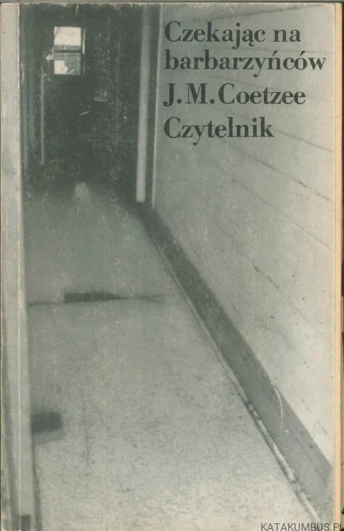 Czekając na barbarzyńców. J. M. COETZEE