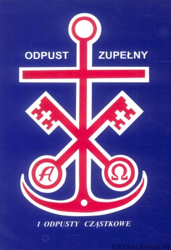 Odpust zupełny i odpusty cząstkowe. PRACA ZBIOROWA