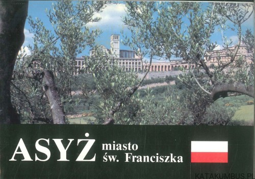 Asyż miasto św. Franciszka. PRACA ZBIOROWA