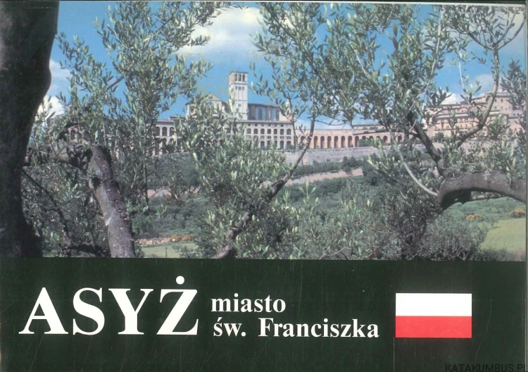 Asyż miasto św. Franciszka. PRACA ZBIOROWA