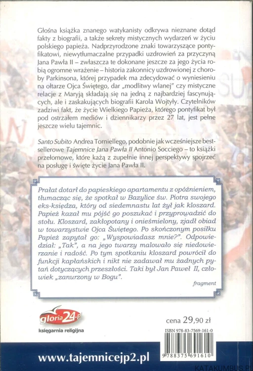 Santo subito. ANDREA TORNIELLI