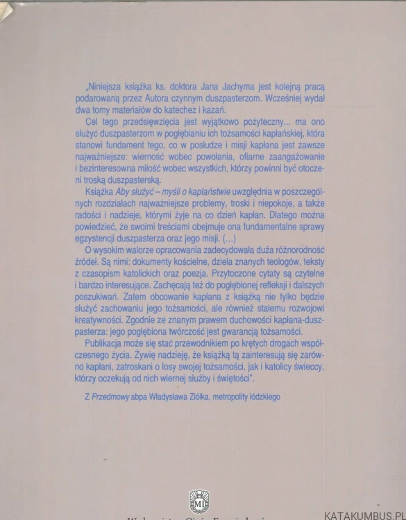 Aby służyć – myśli o kapłaństwie. KS. JAN TADEUSZ JACHYM