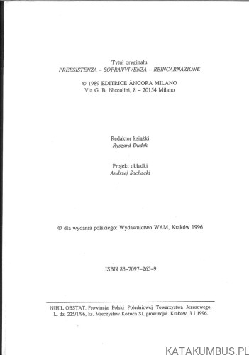Preegzystencja, nieśmiertelność, reinkarnacja. BATTISTA MONDIN