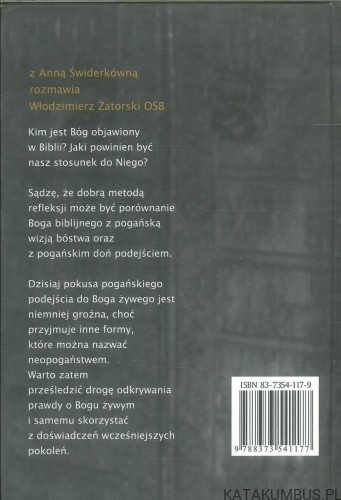 Od bogów pogańskich do Boga żywego. ANNA ŚWIDERKÓWNA