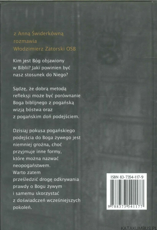 Od bogów pogańskich do Boga żywego. ANNA ŚWIDERKÓWNA