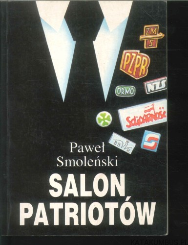 Salon patriotów. PAWEŁ SMOLEŃSKI