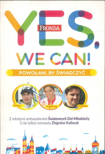 Yes, we can! Powołani, by świadczyć. PRACA ZBIOROWA